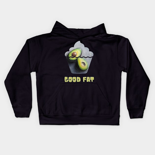 Good Fat Funny Humor Diet Avocado Lover Vegan Kids Hoodie by kkjustpaint